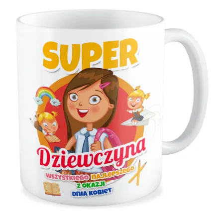 Kubek dla DZIEWCZYNY Super Dziewczynka